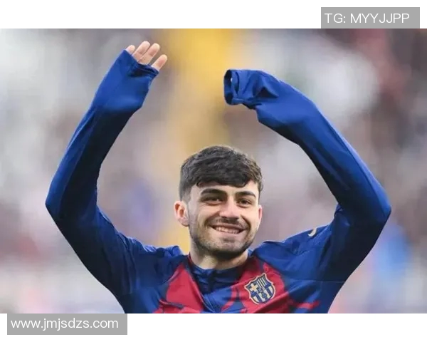 佩德里在巴萨崛起之路上的精彩表现与未来发展潜力分析